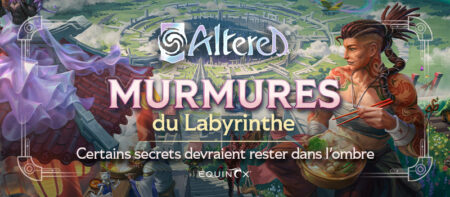 Altered Avant-Première Murmures du Labyrinthe 35€