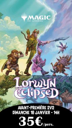 Avant-Première Lorwyn 2v2 Dimanche 14h