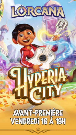Avant-première Lorcana "Hyperia City"