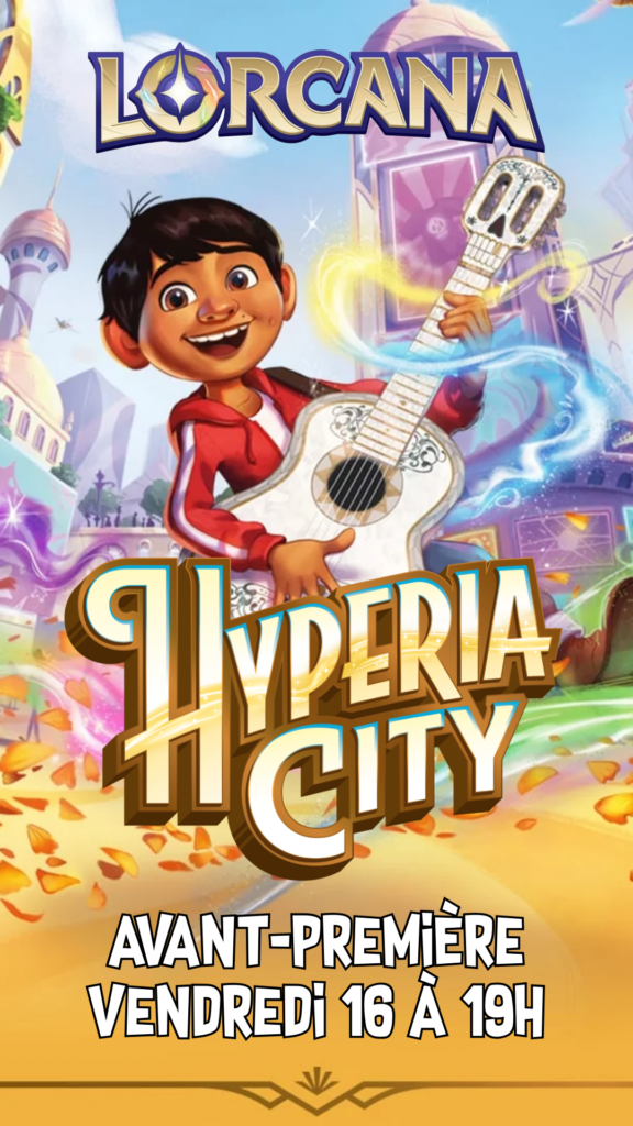 Avant-première Lorcana "Hyperia City"